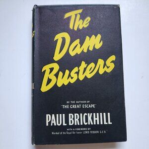 The Dam Busters- Paul Brickhill -1952 Vintage Hardcover D/J